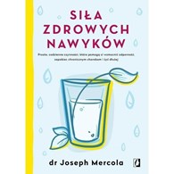 KSIĄŻKA Siła zdrowych nawyków dr Joseph Mercola (288 str.)