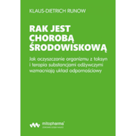 KSIĄŻKA Rak jest chorobą środowiskową Klaus-Dietrich Runow (354 str.)